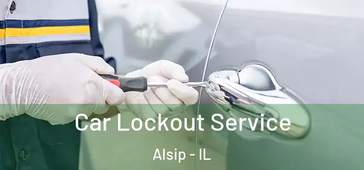 Car Lockout Service Alsip - IL