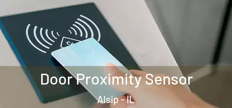 Door Proximity Sensor Alsip - IL