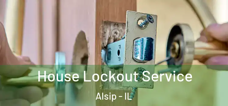 House Lockout Service Alsip - IL
