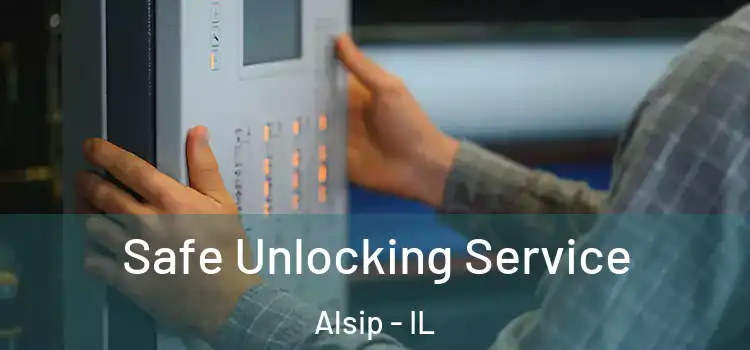 Safe Unlocking Service Alsip - IL