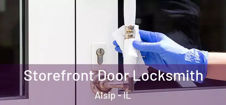 Storefront Door Locksmith Alsip - IL